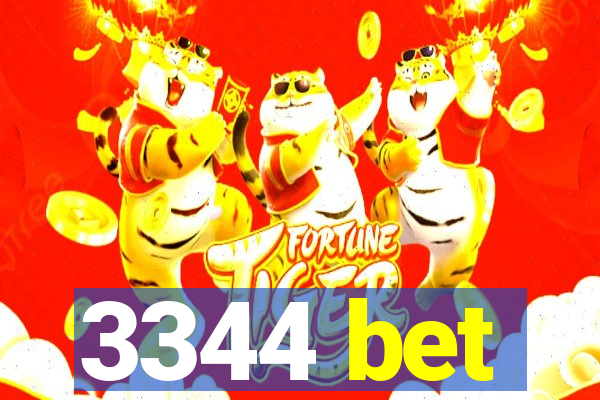 3344 bet